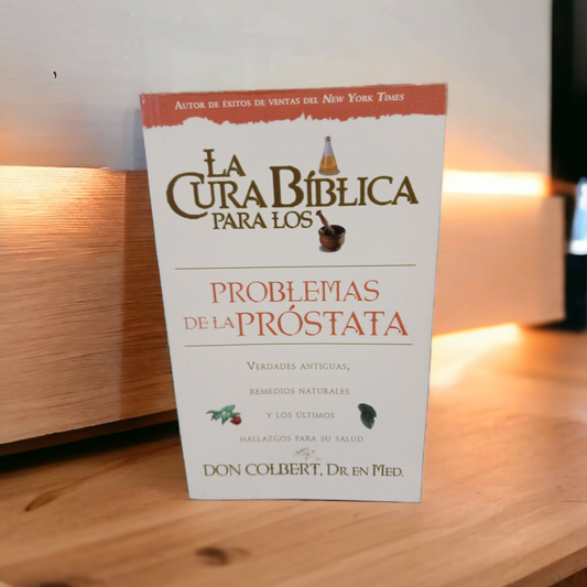 LA CURA BIBLICA PARA LOS PROBLEMAS DE LA PRÓSTATA