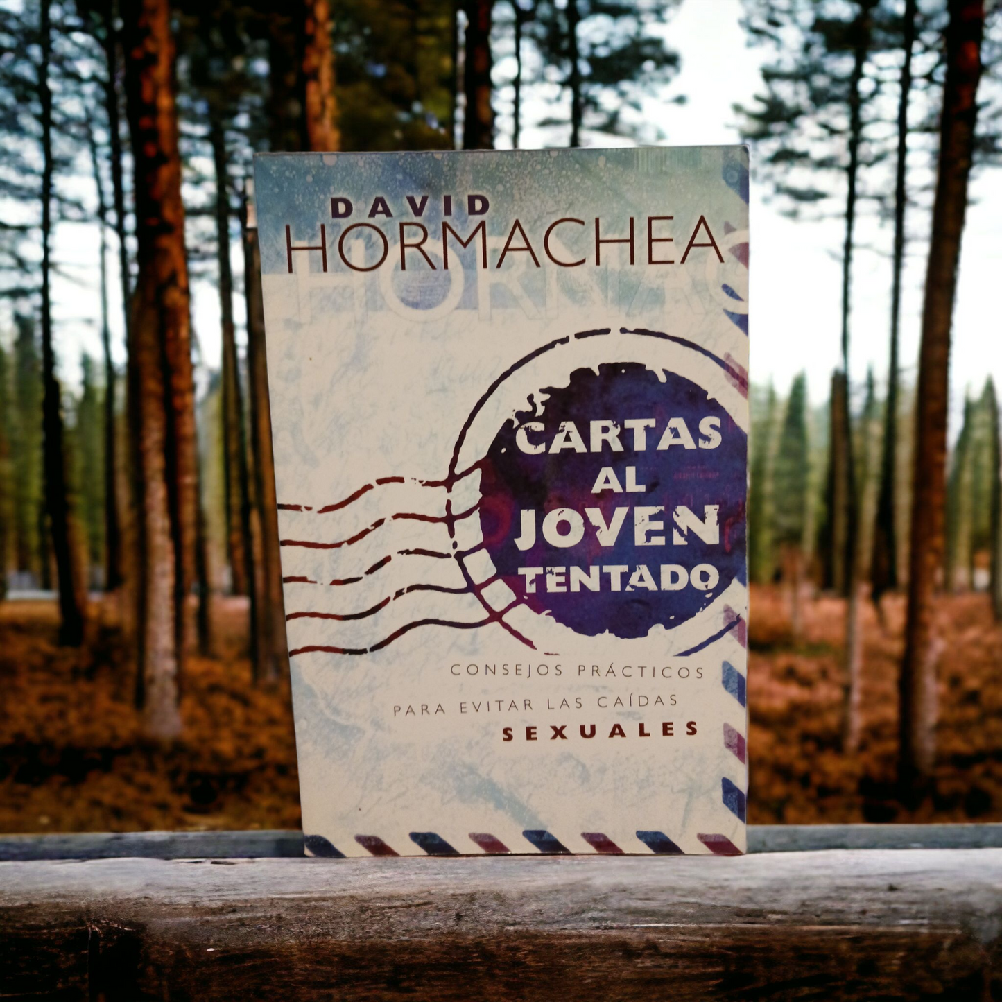 Cartas al joven tentado: Consejos prácticos para evitar las caídas sexuales (Spanish Edition)