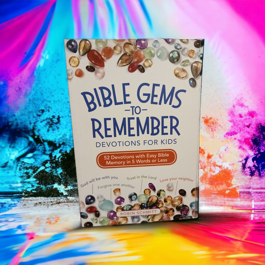 Bible Gems to Remember Devotions for Kids: 52 Devotions with Easy Bible Memory in 5 Words or Less