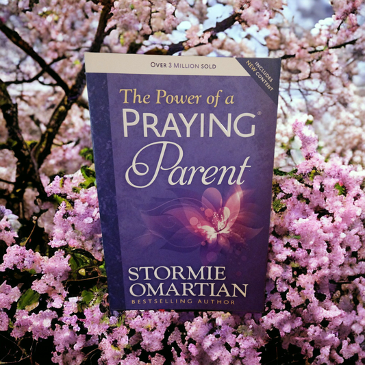 The Power of a Praying Parent Book of Prayers