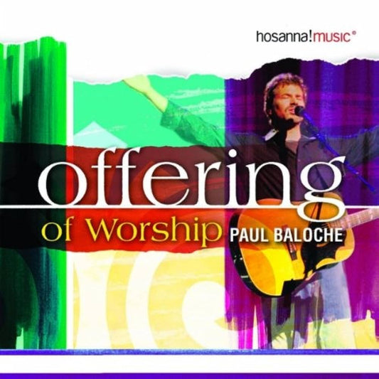 OFFERING OF WORSHIP /PAUL BALOCHE